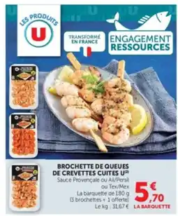 U Express U Brochette de queues de crevettes cuites offre