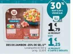 U Express U dés de jambon offre