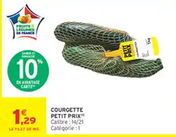 Intermarché Express Courgette Petit Prix offre