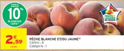 Intermarché Express PÊCHE BLANCHE ET/OU JAUNE offre