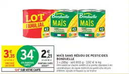 Intermarché Express Bonduelle Maïs offre