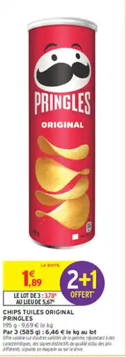 Intermarché Express PRINGLES CHIPS TUILES ORIGINAL offre