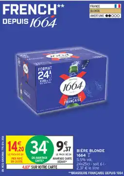 Intermarché Express 1664 Bière blonde offre