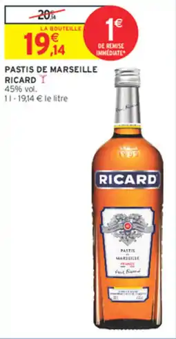 Intermarché Express RICARD PASTIS DE MARSEILLE offre