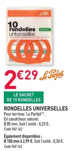 RAGT Jardin & Maison Le Parfait Rondelles universelles offre