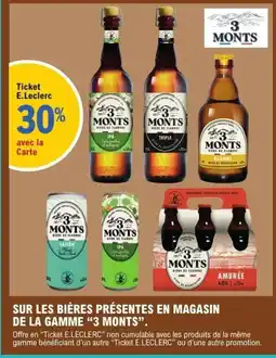 E.Leclerc 3 monts sur les bieres presentes en magasin de la gamme offre