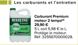 Castorama Marline carburant premium moteur 2 temps offre
