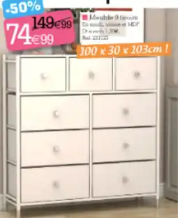 Kandy Meuble 9 tiroirs offre