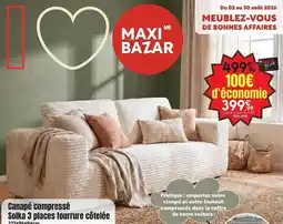 Maxi Bazar Canapé compressé solka 3 places fourrure côtelée offre