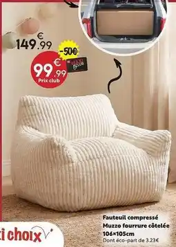 Maxi Bazar Fauteuil compressé offre