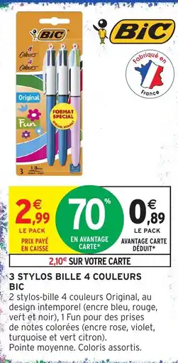 Intermarché Bic 3 stylos bille 4 couleurs offre