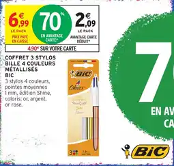 Intermarché Bic stylos bille 4 couleurs metallises offre