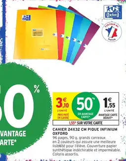 Intermarché Oxford Cahier 24x32 cm pique infinium offre