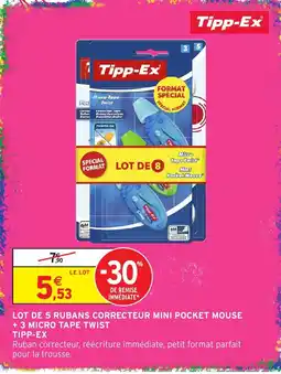 Intermarché Tipp-Ex Ruban correcteur offre