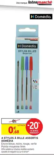 Intermarché Domédia STYLOS BILLES offre