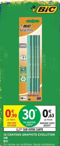 Intermarché BIC CRAYONS GRAPHITE EVOLUTION offre