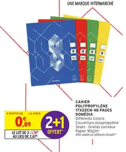 Intermarché Domédia CAHIER POLYPROPYLÈNE offre