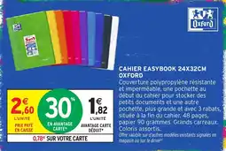 Intermarché Oxford CAHIER EASYBOOK 24X32CM offre