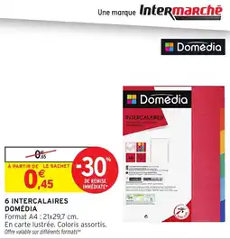 Intermarché Domédia Intercalaires offre
