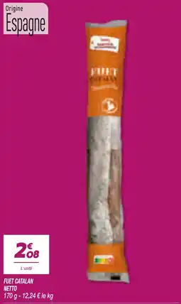 Netto Fuet Catalan offre