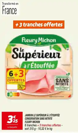 Netto Fleury Michon Jambon Le Supérieur à l'Étouffée offre