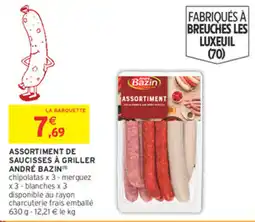 Intermarché ANDRÉ BAZIN ASSORTIMENT DE SAUCISSES À GRILLER offre