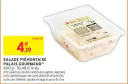 Intermarché PALAIS GOURMAND SALADE PIÉMONTAISE offre