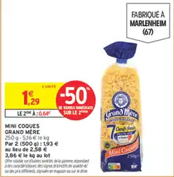 Intermarché Grand Mère Mini Coques offre