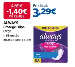 Costco ALWAYS Protège-slips large offre
