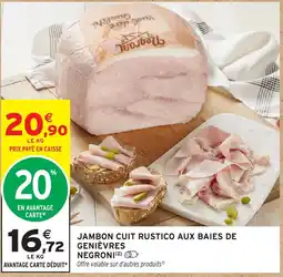 Intermarché Hyper Magroin Jambon cuit rustico aux baies de genièvres negroni offre