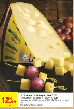 Intermarché Hyper LEERDAMMER LE MOELLEUX offre