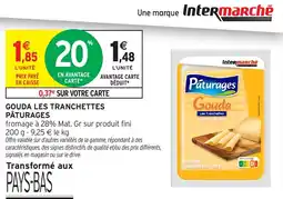 Intermarché Hyper Paturages Gouda offre