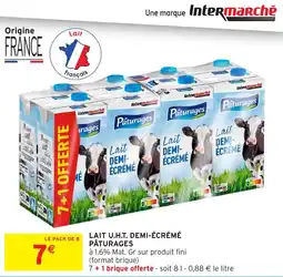 Intermarché Hyper Pâturages Lait U.H.T. DEMI-ÉCRÉMÉ offre