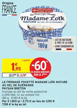 Intermarché Hyper Paysan Breton Madame Loïk Nature offre