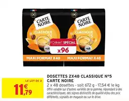 Intermarché Hyper CARTE NOIRE DOSETTES CLASSIQUE N°5 offre