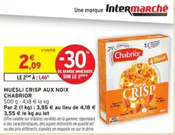 Intermarché Hyper Chabrior Muesli Crisp offre