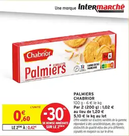 Intermarché Hyper Chabrior Palmiers offre