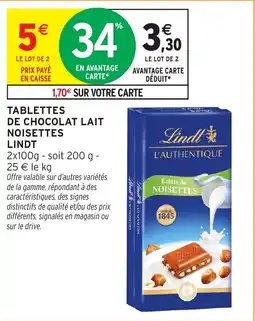 Intermarché Hyper Lindt TABLETTES DE CHOCOLAT LAIT NOISETTES offre