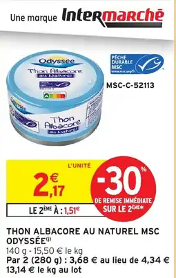 Intermarché Hyper Odyssee Thon Albacore au Naturel offre