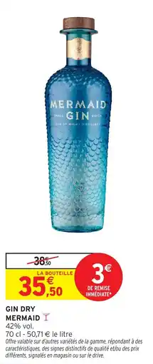 Intermarché Hyper MERMAID GIN offre