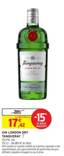 Intermarché Hyper Tanqueray Gin London Dry offre