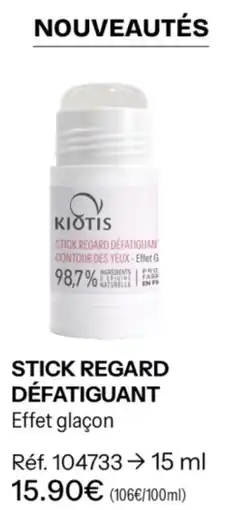 Stanhome Kiotis stick regard défatiguant offre