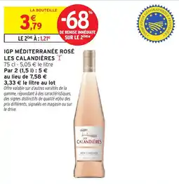 Intermarché Hyper LES CALANDIÈRES IGP MÉDITERRANÉE ROSÉ offre