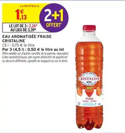 Intermarché Hyper CRISTALINE EAU AROMATISÉE FRAISE offre