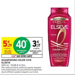 Intermarché Hyper ELSEVE SHAMPOOING COLOR VIVE offre