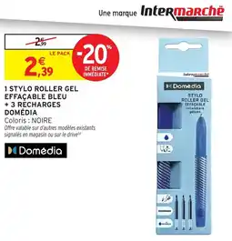Intermarché Hyper Domédia Stylo roller gel effaçable bleu offre