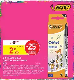 Intermarché Hyper BIC Cristal KAWAI NOIR offre