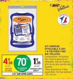 Intermarché Hyper Bic velleda kit ardoise effaçable à sec + 8 feutres fins offre