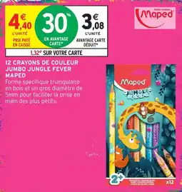 Intermarché Hyper Maped Crayons de couleur Jumbo Jungle Fever offre