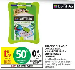 Intermarché Hyper Domédia Ardoise effaçable à sec offre